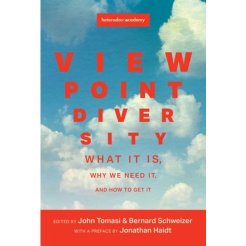 (영문도서)Viewpoint Diversity: What It Is Why We Need It and How to Get It Paperback, Heresy Press, English, 9781949846911