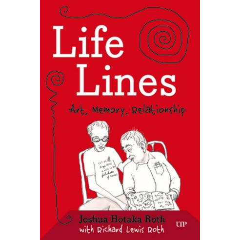 (영문도서)Life Lines: Art Memory Relationship Paperback, Aevo Utp, English, 9781487562830