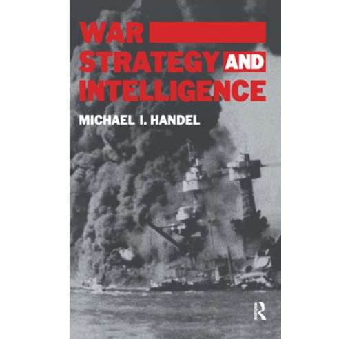 (영문도서)War Strategy and Intelligence Hardcover, Routledge, English, 9780714633114