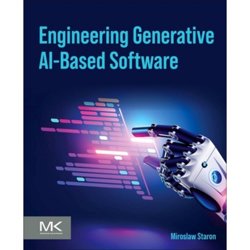 (영문도서)Engineering Generative Ai-Based Software Paperback, Morgan Kaufmann Publishers, English, 9780443276064