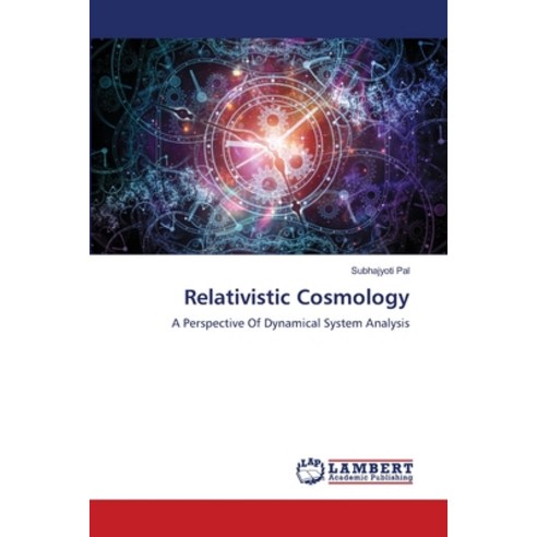 (영문도서)Relativistic Cosmology Paperback, LAP Lambert Academic Publis..., English, 9786209343681