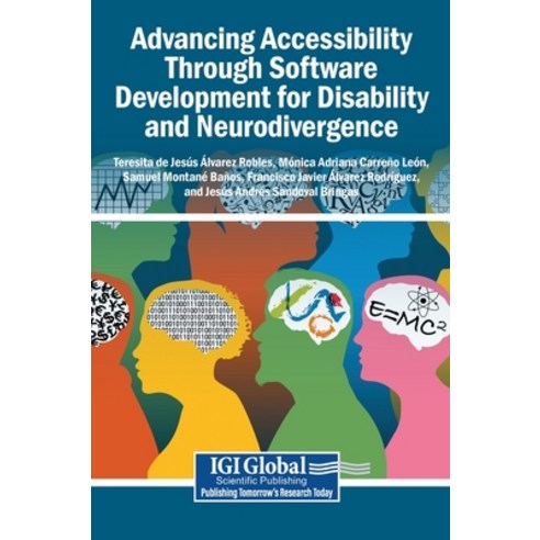 (영문도서)Advancing Accessibility Through Software Development for Disability and Neurodiv... Hardcover, Igi Global Scientific Publi..., English, 9798337360331