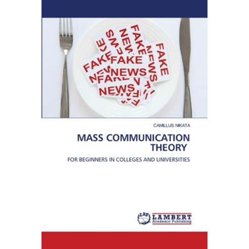 (영문도서)Mass Communication Theory Paperback, LAP Lambert Academic Publis..., English, 9786207484836