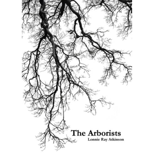 (영문도서)The Arborists Paperback, Unsafemedia, English, 9798985583045