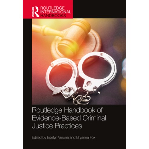 (영문도서)Routledge Handbook of Evidence-Based Criminal Justice Practices Paperback, Routledge, English, 9781032112978