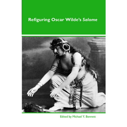 (영문도서)Refiguring Oscar Wilde's Salome Paperback, Brill, English, 9789042034327