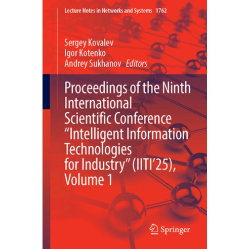 (영문도서)Proceedings of the Ninth International Scientific Conference "Intelligent Inform... Paperback, Springer, English, 9783032136145