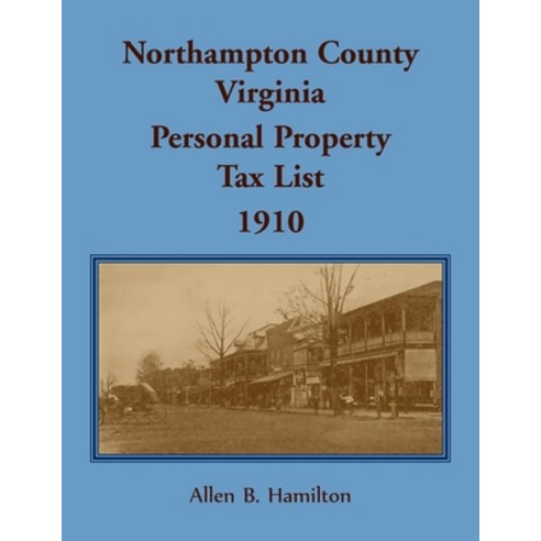 (영문도서)Northampton County Virginia 1910 Paperback, Heritage Books, English, 9780788452161