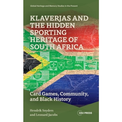 (영문도서)Klaverjas and the Hidden Sporting Heritage of South Africa: Card Games Communit... Hardcover, Central European University..., English, 9789048565047
