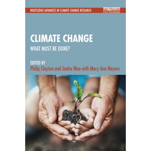 (영문도서)Climate Change: What Must Be Done? Paperback, Routledge, English, 9781041136071
