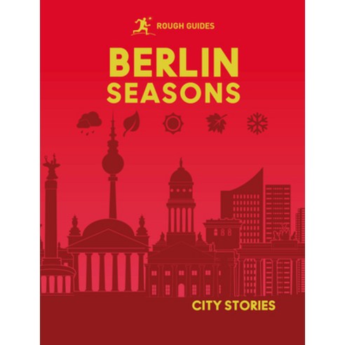 (영문도서)Rough Guides City Stories: Berlin Seasons Hardcover, Rough Guides, English, 9781835295045