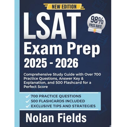 LSAT Exam Prep 2025-2026: Comprehensive Study Guide with Over 700 ...