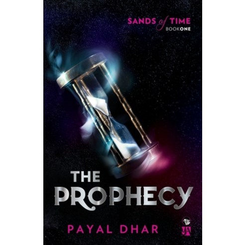 (영문도서)The Prophecy Sands of Time Book 1 Paperback, Speaking Tiger Books, English, 9789354472800