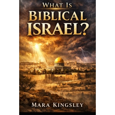 (영문도서)What is Biblical Israel? Paperback, Independently Published, English, 9798244495966