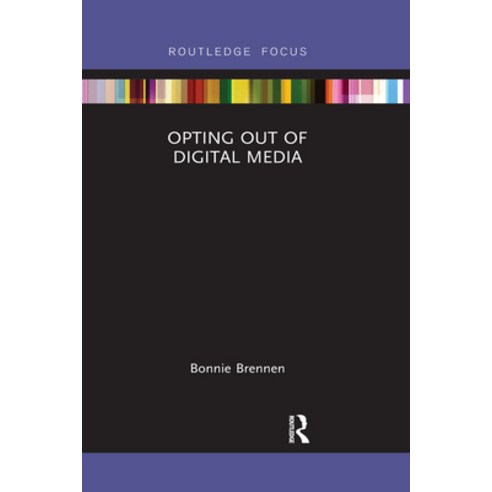(영문도서)Opting Out of Digital Media Paperback, Routledge, English, 9781032338361