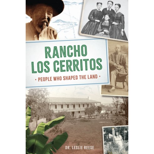 (영문도서)Rancho Los Cerritos: People Who Shaped the Land Hardcover, History Press, English, 9781540299758