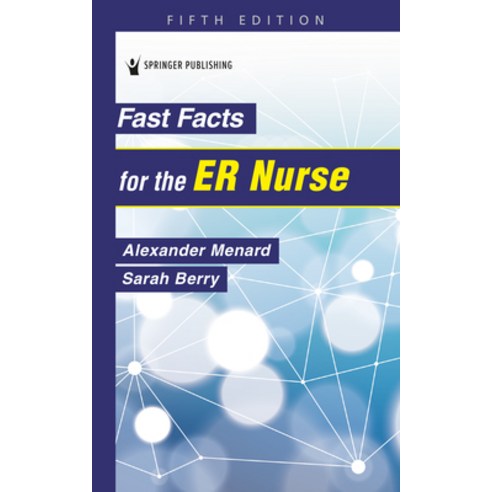 (영문도서)FAST FACTS for the ER NURSE Paperback, Springer Publishing Company, English, 9780826189196