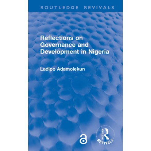 (영문도서)Reflections on Governance and Development in Nigeria Hardcover, Routledge, English, 9781041270812