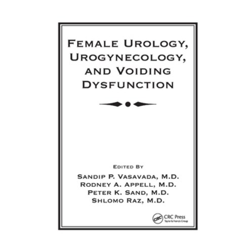 (영문도서)Female Urology Urogynecology and Voiding Dysfunction Paperback, CRC Press, English, 9780367393335