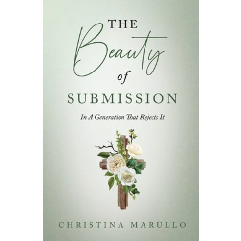 (영문도서)The Beauty of Submission Paperback, Trilogy Christian Publishing, English, 9798898355302
