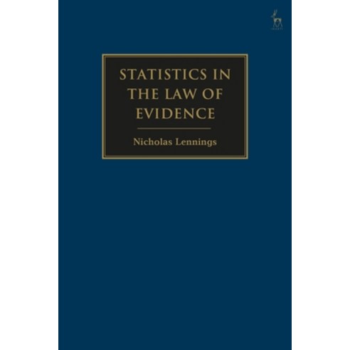 (영문도서)Statistics in the Law of Evidence Paperback, Hart Publishing, English, 9781509957378