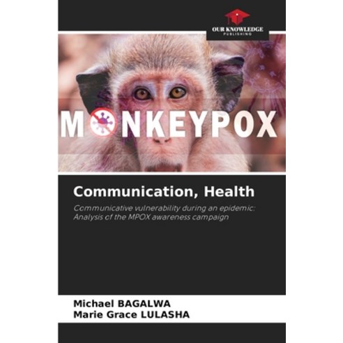 (영문도서)Communication Health Paperback, Our Knowledge Publishing, English, 9786630064131