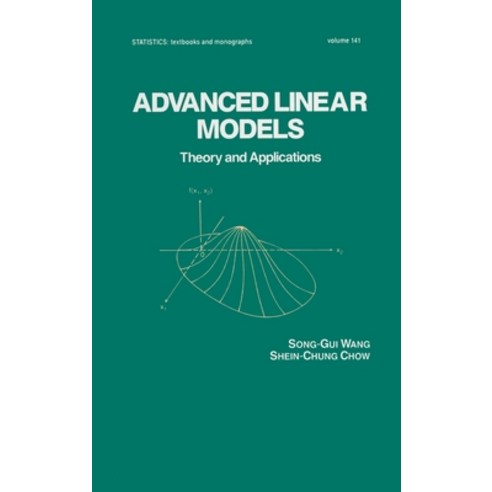 (영문도서)Advanced Linear Models: Theory and Applications Hardcover, Routledge, English, 9780824791698