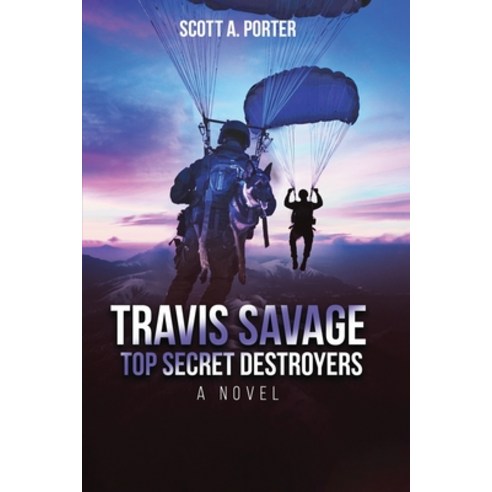 (영문도서)Travis Savage: Top Secret Destroyers Paperback, Oxford Book Writers, English, 9781967453719