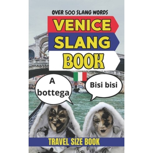 (영문도서)Venice Urban Dictionary: 500 Slang Expressions to Decode the Real Life Culture ... Paperback, Independently Published, English, 9798196504532