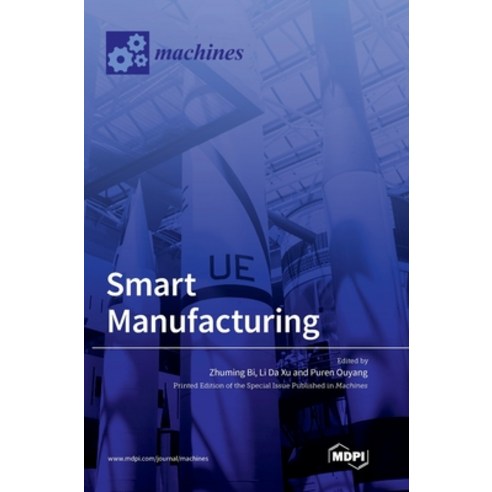 (영문도서)Smart Manufacturing Hardcover, Mdpi AG, English, 9783036553092