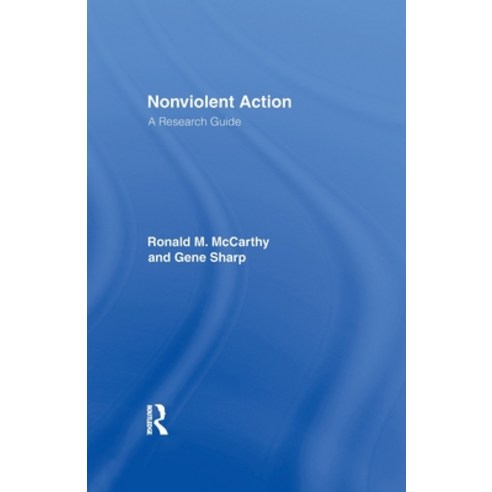 (영문도서)Nonviolent Action: A Research Guide Paperback, English, 9781138977266, Routledge