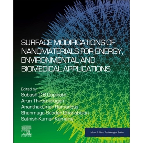 (영문도서)Surface Modifications of Nanomaterials for Energy Environmental and Biomedical... Paperback, Elsevier, English, 9780443288388