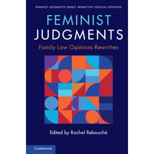 (영문도서)Feminist Judgments: Family Law Opinions Rewritten Paperback, Cambridge University Press, English, 9781108458337
