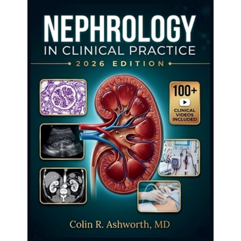(영문도서)Nephrology in Clinical Practice: A Clinical Reference for Kidney Disease Dialys... Paperback, Independently Published, English, 9798180387424