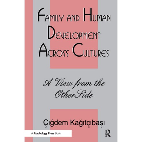 (영문도서)Family and Human Development Across Cultures: A View From the Other Side Hardcover, Psychology Press, English, 9780805820768