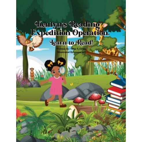 (영문도서)Kenlyn's Reading Expedition Operation: Learn to Read! Paperback, Publishdrive, English, 9781966129196