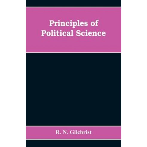 (영문도서)Principles of Political Science Paperback, Alpha Edition, English, 9789353608774