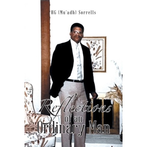 (영문도서)Reflections of an Ordinary Man Paperback, Xlibris Us, English, 9798369460177