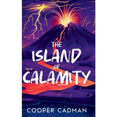 (영문도서)The Island of Calamity Hardcover, Jac Press LLC, English, 9798994081310