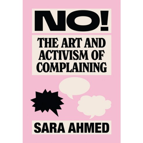 (영문도서)No!: The Art and Activism of Complaining Paperback, Feminist Press, English, 9781558613683