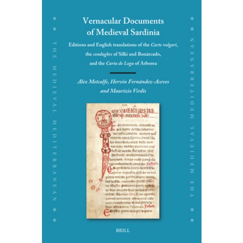 (영문도서)Vernacular Documents of Medieval Sardinia: Editions and English Translations of... Hardcover, Brill, 9789004741133