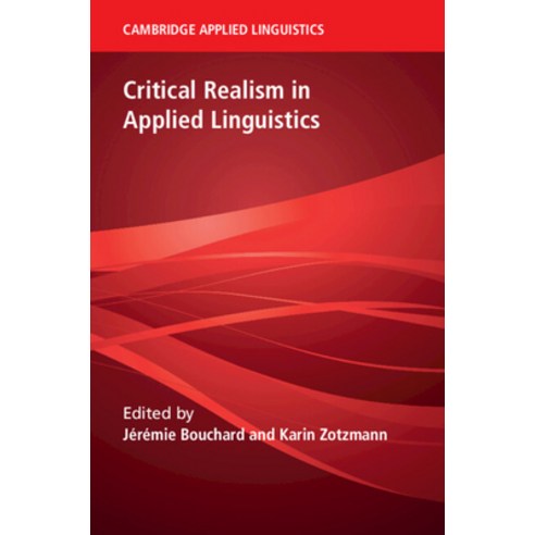 (영문도서)Critical Realism in Applied Linguistics Hardcover, Cambridge University Press, English, 9781009572903