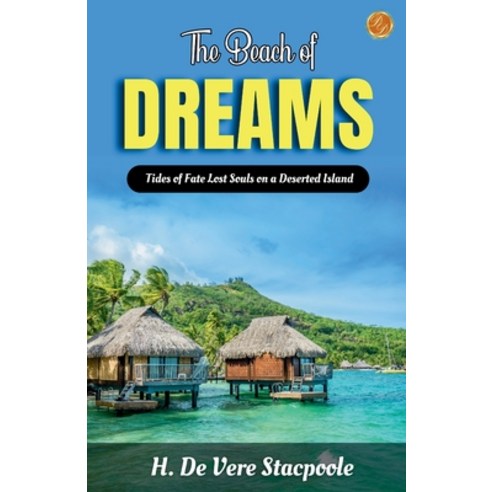 (영문도서)The Beach of Dreams Paperback, English, 9789359570273, DD Sales and Distributors