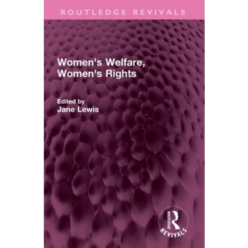 (영문도서)Women's Welfare Women's Rights Paperback, Routledge, English, 9781032745633