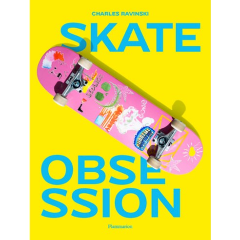 (영문도서)Skate Obsession Paperback, Flammarion-Pere Castor, English, 9782080485922