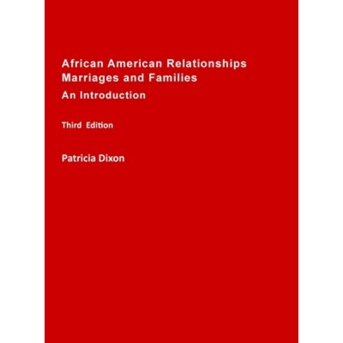 (영문도서)African American Relationships Marriages and Families-An Introduction: For Cou... Hardcover, Nuvo Development, Inc., English, 9780996800051