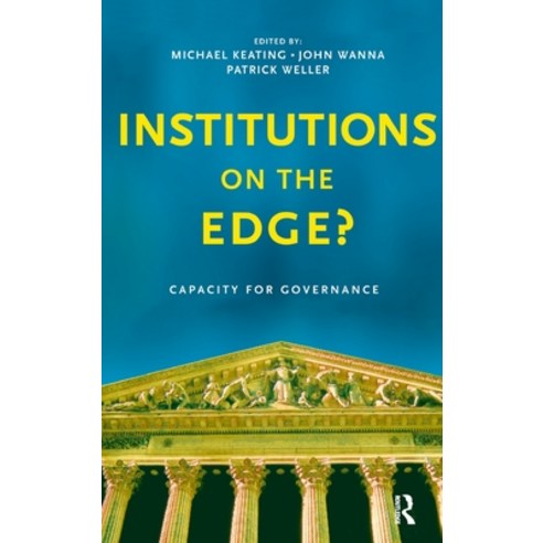 (영문도서)Institutions on the Edge?: Capacity for Governance Hardcover, Routledge, English, 9780367718473