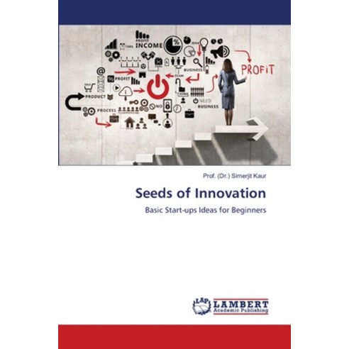(영문도서)Seeds of Innovation Paperback, LAP Lambert Academic Publis..., English, 9786209918575