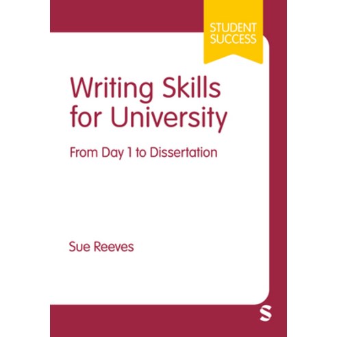 (영문도서)Writing Skills for University: From Day 1 to Dissertation Hardcover, English, 9781529682267