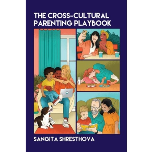 (영문도서)The Cross-Cultural Parenting Playbook Hardcover, English, 9781788921367
